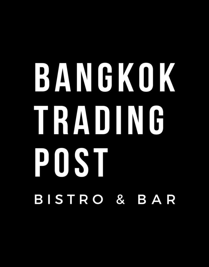 Bangkok Trading Post — ร้านอาหาร  ·  บิสโทร  ·  นานาชาติ  ·  บรันช์